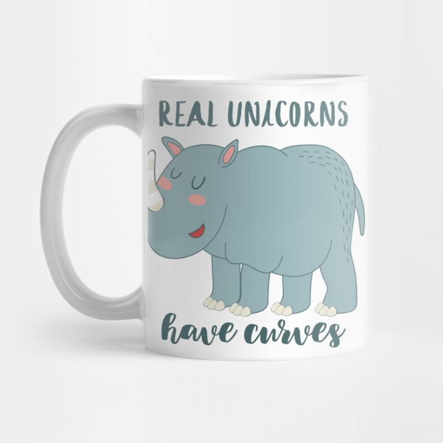 Real Unicorns Have Curves, Cute Rhino by Dreamy Panda Designs